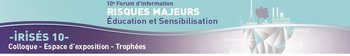 IRISES 10 : 10e forum des risques majeurs