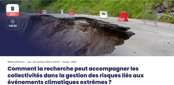 Webconférence : Comment la recherche peut accompagner les collectivités dans la gestion des risques liés aux événements climatiques extrêmes ?
