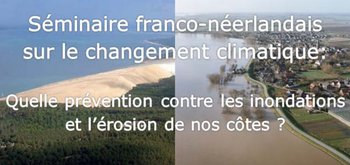 Séminaire franco-néerlandais sur le changement climatique